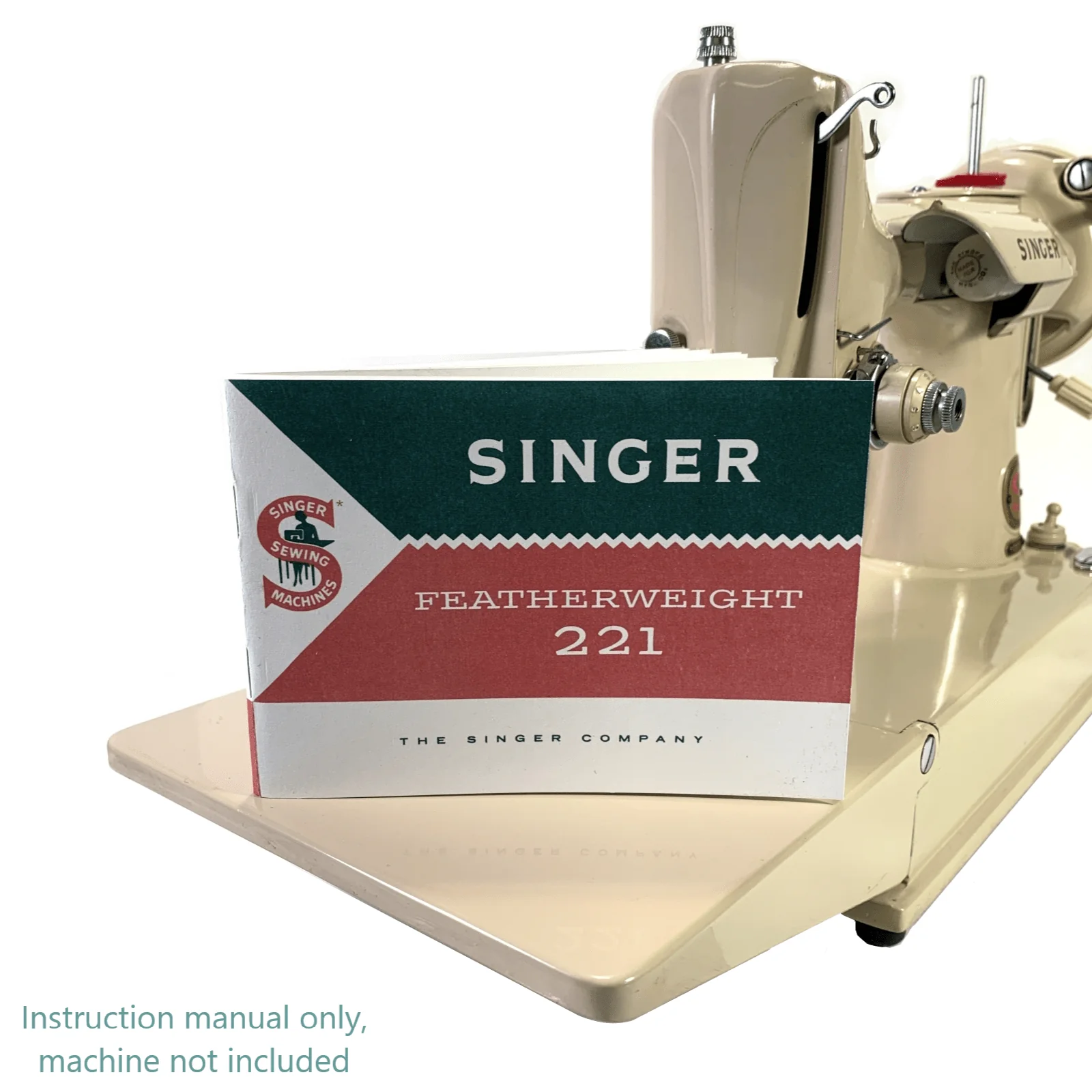 Singer Tan 221 Featherweight Sewing Machine Instruction Manual New Reproduction